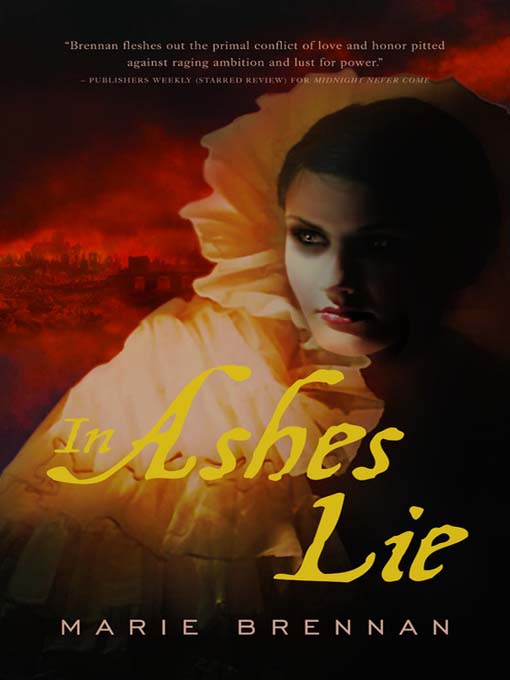 Title details for In Ashes Lie by Marie Brennan - Wait list